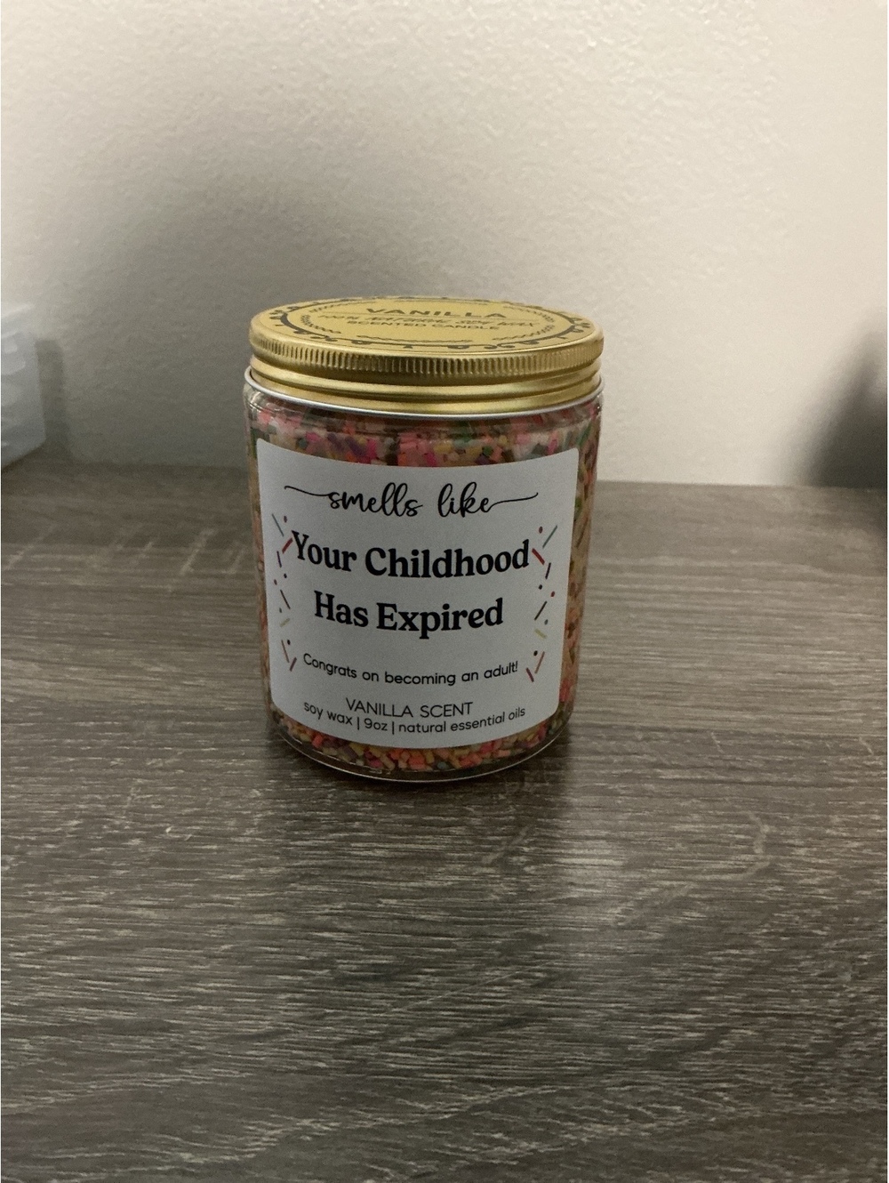 Smells Like Your Childhood Has Expired Vanilla Scented Soy Wax Candle in Glass